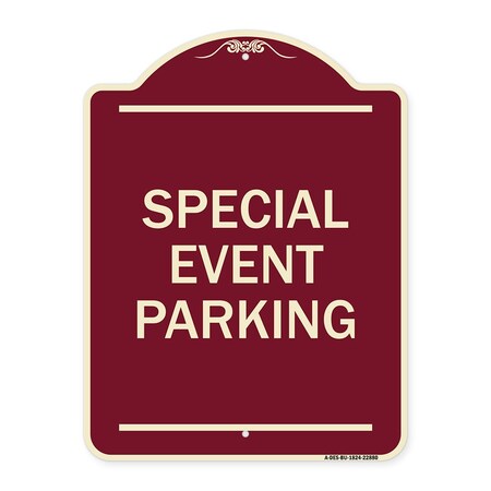Signmission Designer Series Special Event Parking, Burgundy Heavy-Gauge Aluminum Sign, 24" x 18", BU-1824-22880 A-DES-BU-1824-22880